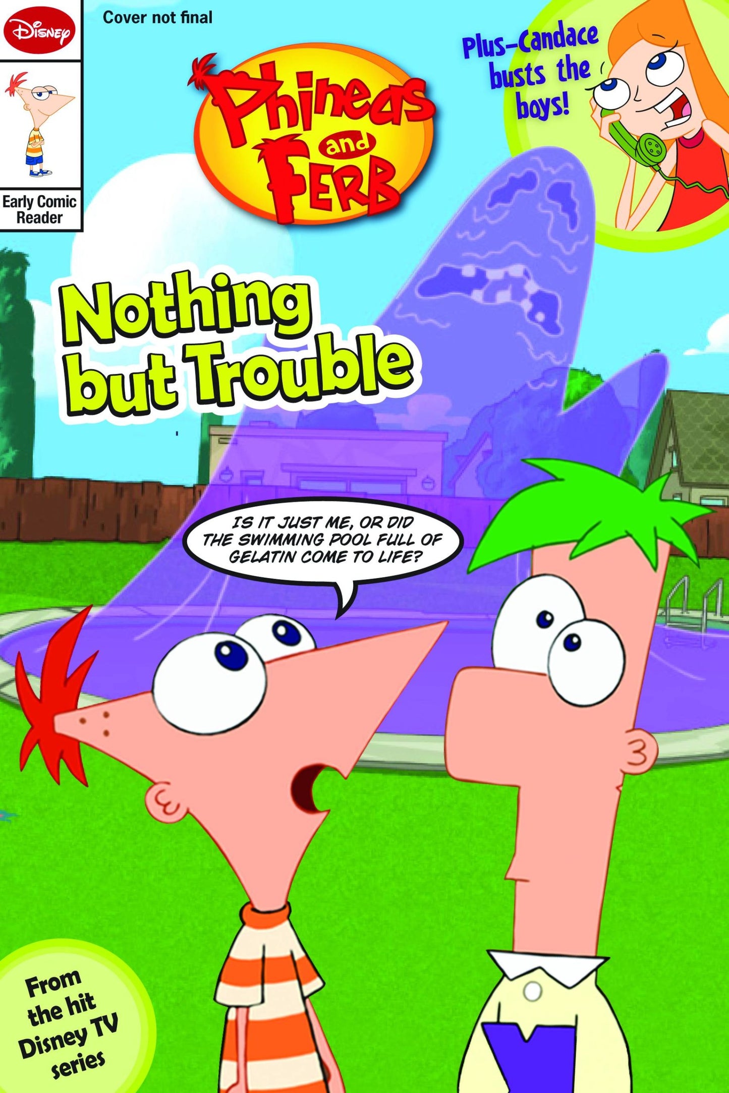Phineas & Ferb Early Reader #1 Nothing but Trouble